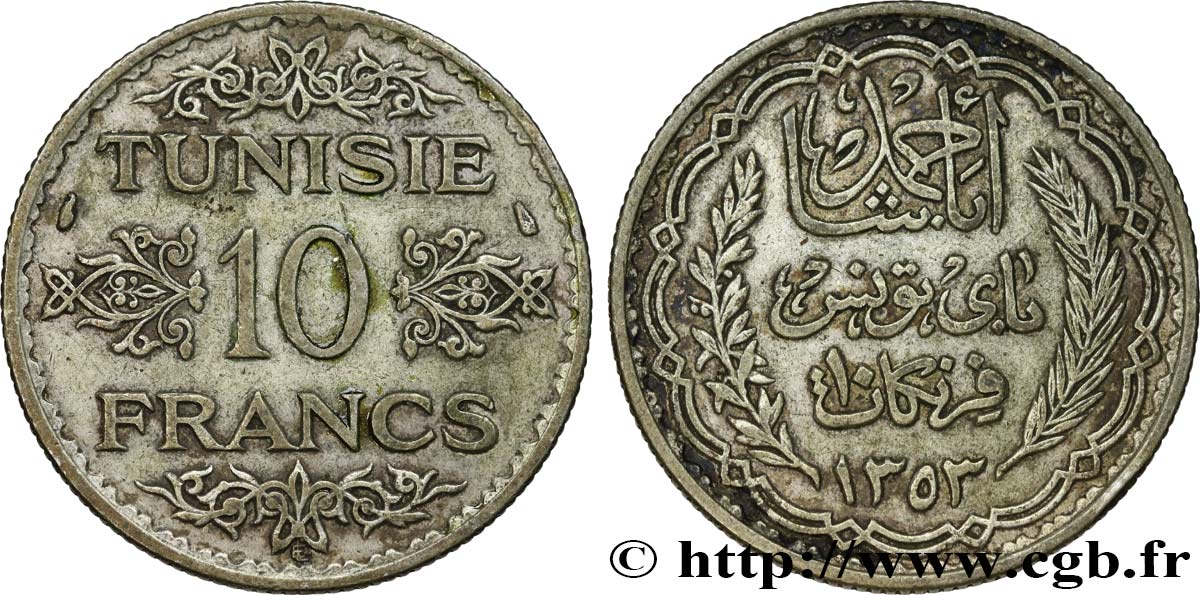 TUNISIA - Protettorato Francese 10 Francs au nom du Bey Ahmed datée 1353 1934 Paris BB 