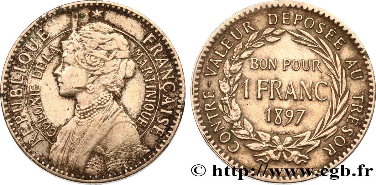 MARTINIQUE Bon pour 1 Franc Colonie de la Martinique 1897 sans atelier XF 