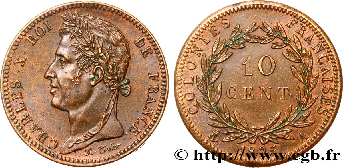 COLONIE FRANCESI - Carlo X, per Guyana e Senegal 10 Centimes 1825 Paris SPL 