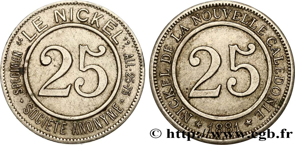 NOUVELLE CALÉDONIE 25 (Centimes) Société anonyme Le Nickel 1881  SPL 