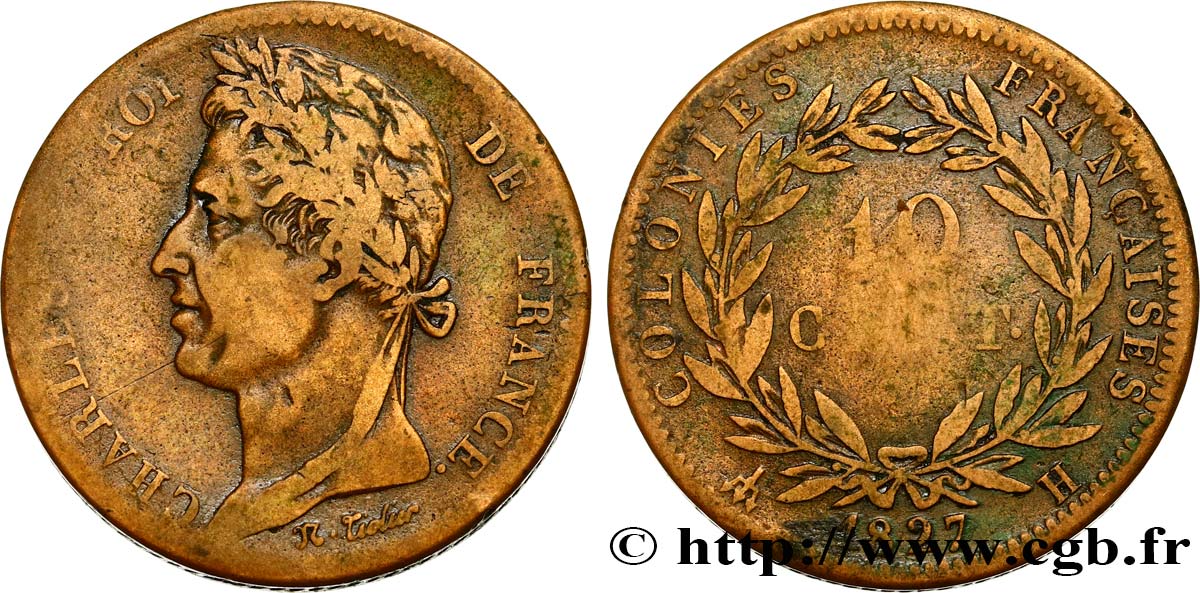 COLONIES FRANÇAISES - Charles X, pour la Martinique et la Guadeloupe 10 Centimes Charles X 1827 La Rochelle - H TB 