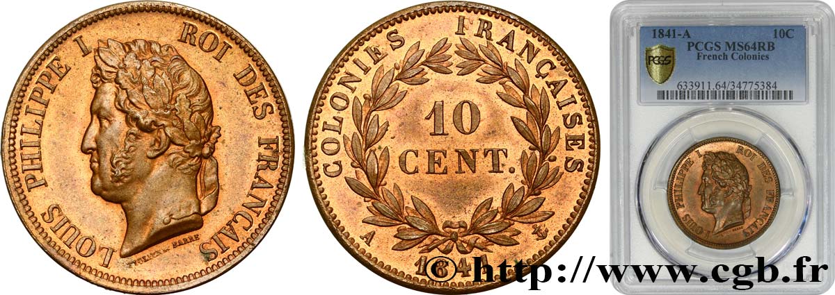 COLONIE FRANCESI - Luigi Filippo, per Guadalupa 10 Centimes 1841 Paris MS64 PCGS