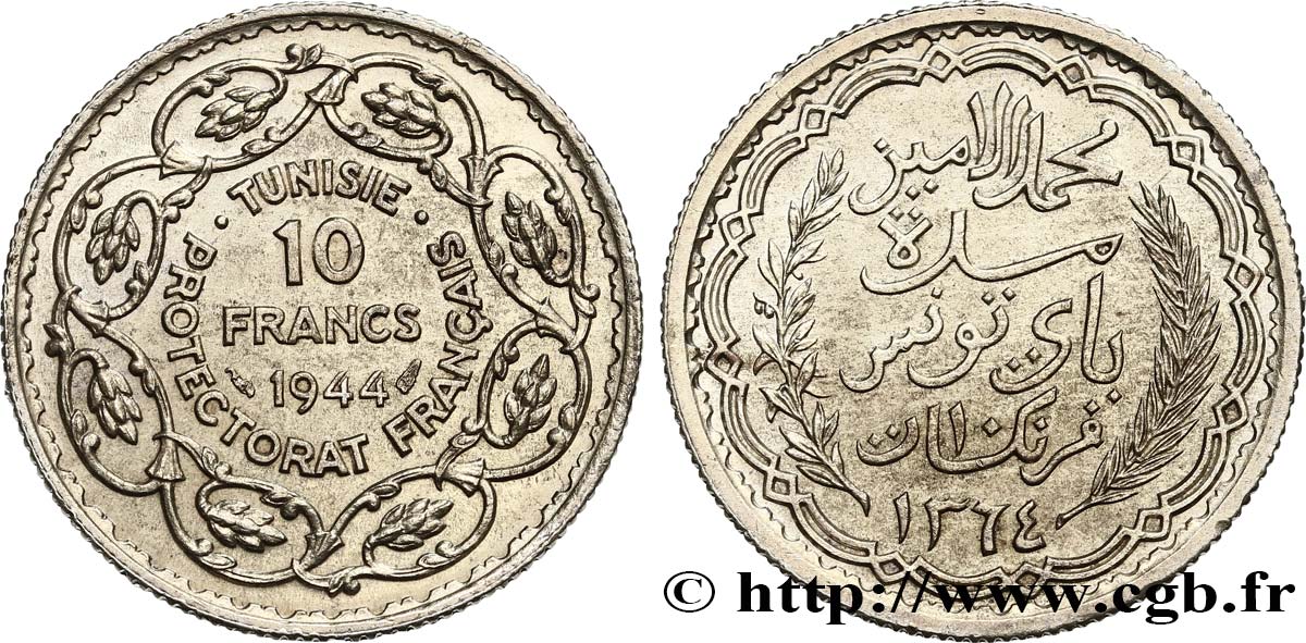 TUNISIA - Protettorato Francese 10 Francs au nom du Bey Mohamed Lamine an 1364 1944 Paris MS 