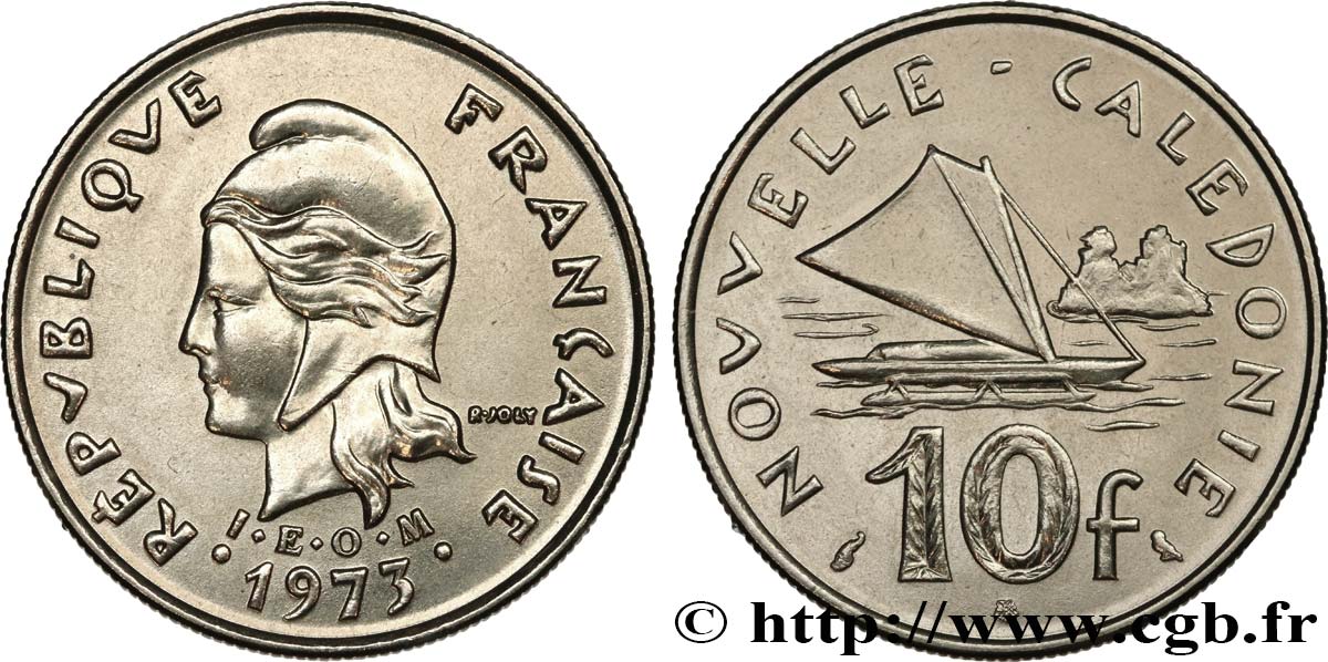 NEUKALEDONIEN 10 Francs IEOM Marianne / voilier traditionnel 1973 Paris fST 