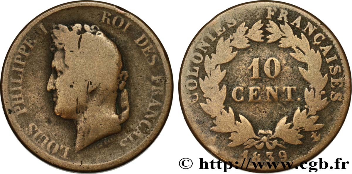COLONIE FRANCESI - Luigi Filippo, per Guadalupa 10 Centimes Louis Philippe Ier 1839 Paris - A q.MB 
