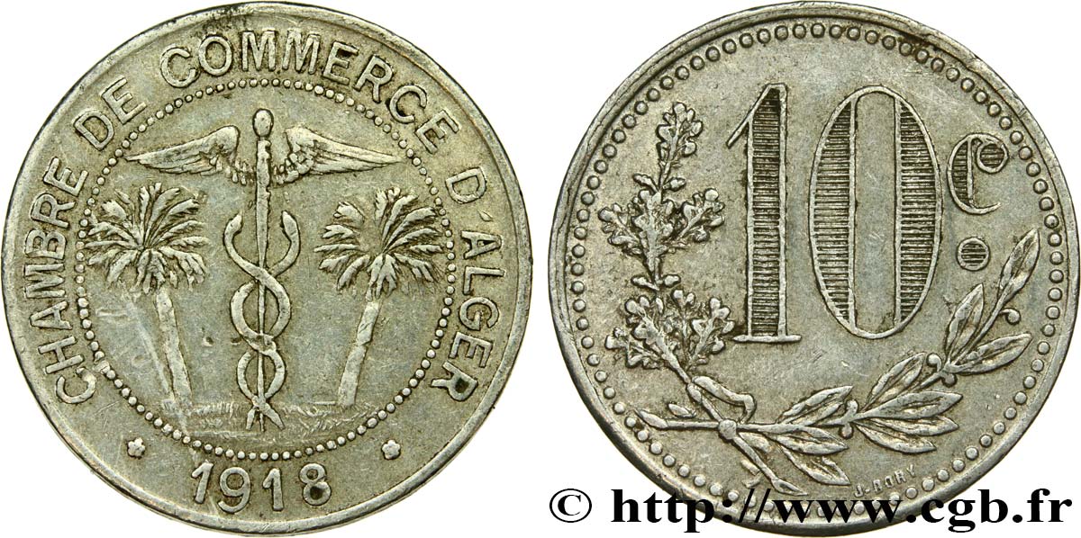 ALGERIA 10 Centimes Chambre de Commerce d’Alger caducéee netre deux palmiers 1918  BB 