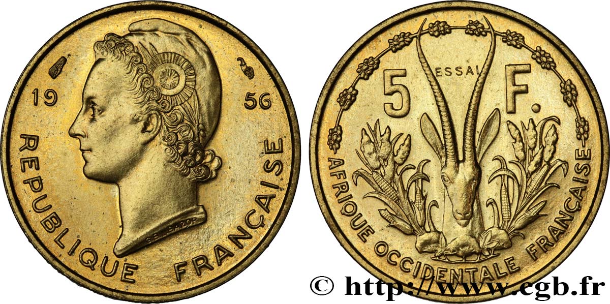 FRANZÖSISCHE WESTAFRIKA Essai de 5 Francs Marianne / antilope 1956 Paris fST 