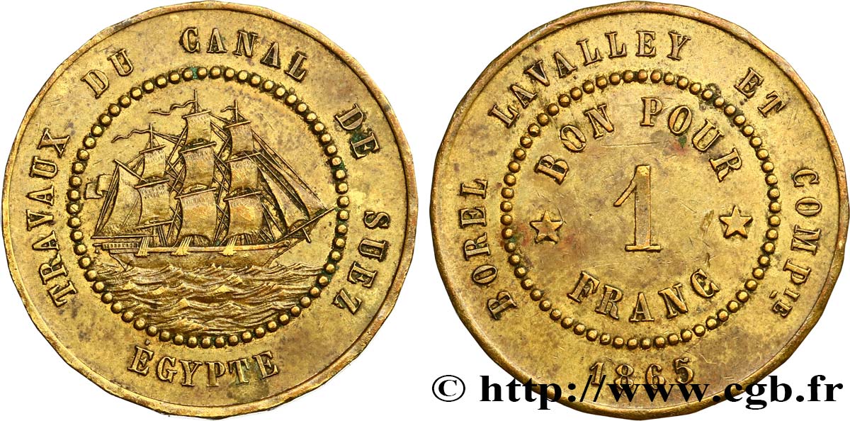 ÉGYPTE - CANAL DE SUEZ 1 Franc Borel Lavalley et Compagnie 1865  SUP/TTB+ 