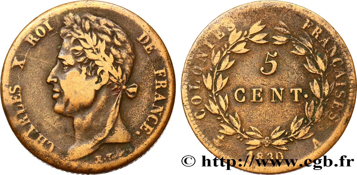 COLONIES FRANÇAISES - Charles X, pour la Guyane 5 Centimes Charles X 1830 Paris - A TB+ 