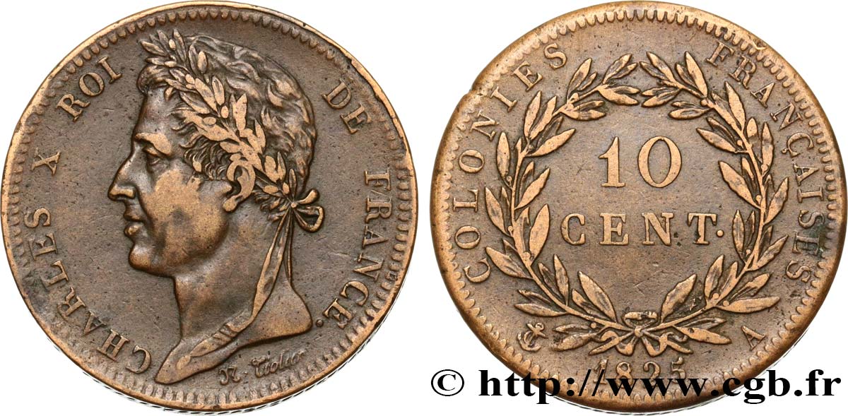 COLONIES FRANÇAISES - Charles X, pour la Guyane et le Sénégal 10 Centimes Charles X 1825 Paris - A TTB 