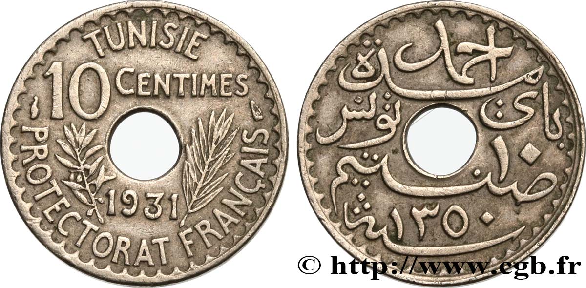 TUNISIE - PROTECTORAT FRANÇAIS 10 Centimes AH1351 1931 Paris TTB 