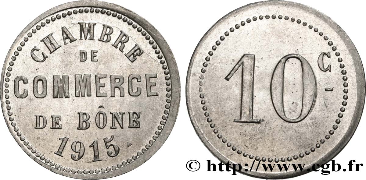 ALGÉRIE 10 Centimes Chambre de Commerce de Bône 1915  SPL 