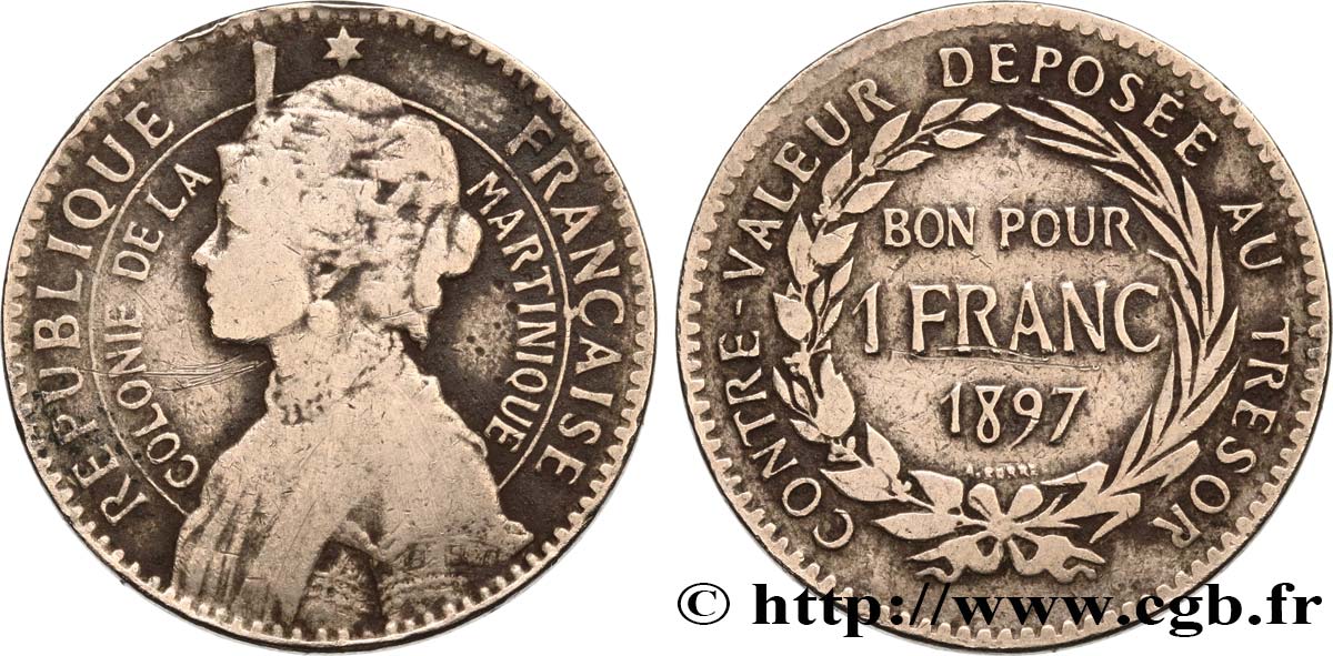 MARTINIQUE 1 Franc 1897 sans atelier F 