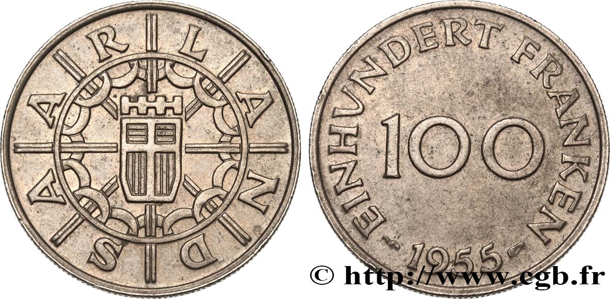 TERRITOIRE DE LA SARRE 100 Franken 1955 Paris SUP 
