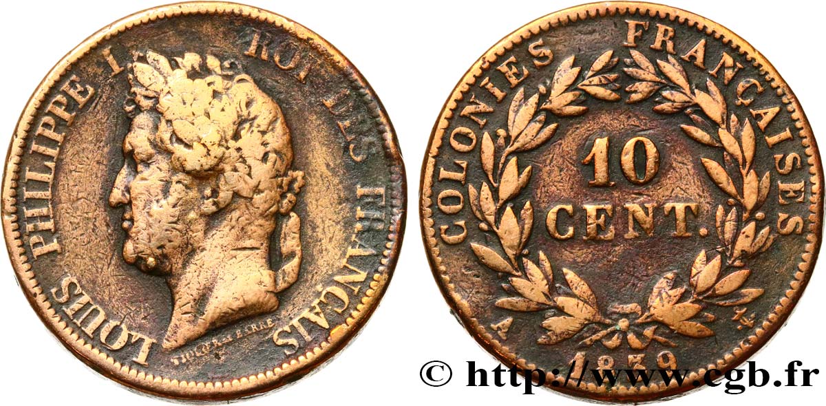 COLONIES FRANÇAISES - Louis-Philippe pour la Guadeloupe 10 Centimes Louis Philippe Ier 1839 Paris - A TB 