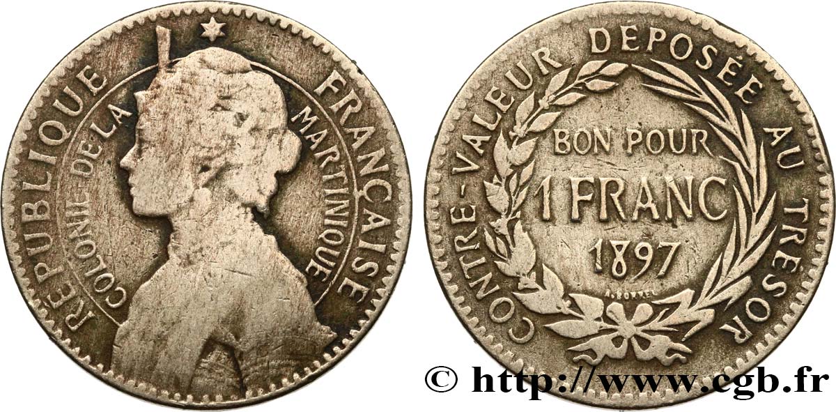 MARTINIQUE 1 Franc 1897 sans atelier fS 
