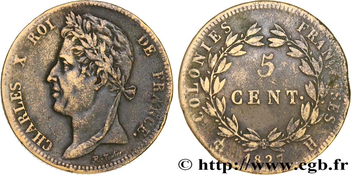 COLONIES FRANÇAISES - Charles X, pour la Martinique et la Guadeloupe 5 Centimes Charles X 1827 La Rochelle - A TTB 