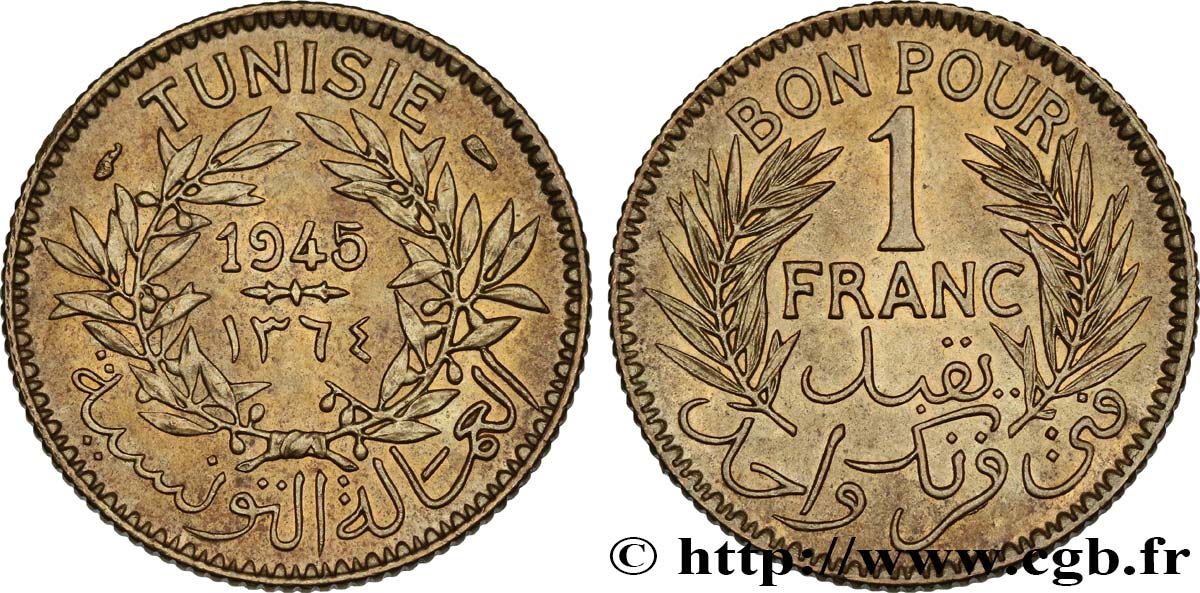 TUNEZ - Protectorado Frances Bon pour 1 Franc sans le nom du Bey AH1364 1945 Paris SC 