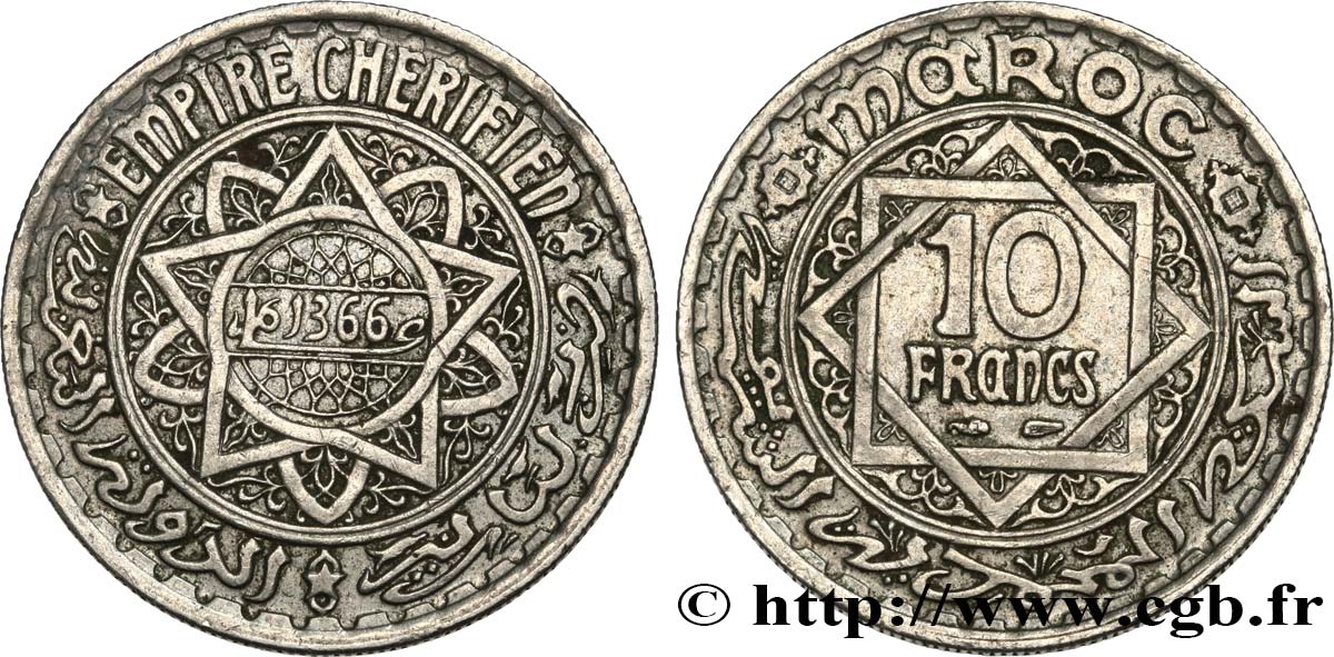 MAROC - PROTECTORAT FRANÇAIS 10 Francs AH 1366 1947 Paris TTB 