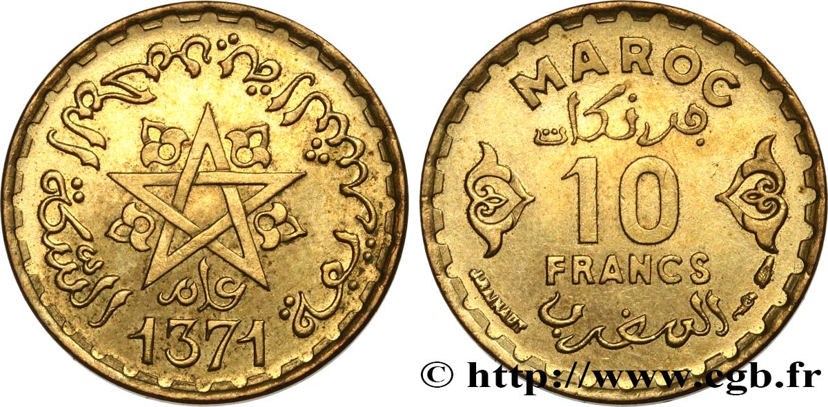 MAROC - PROTECTORAT FRANÇAIS 10 Francs AH 1371 1952 Paris SUP 