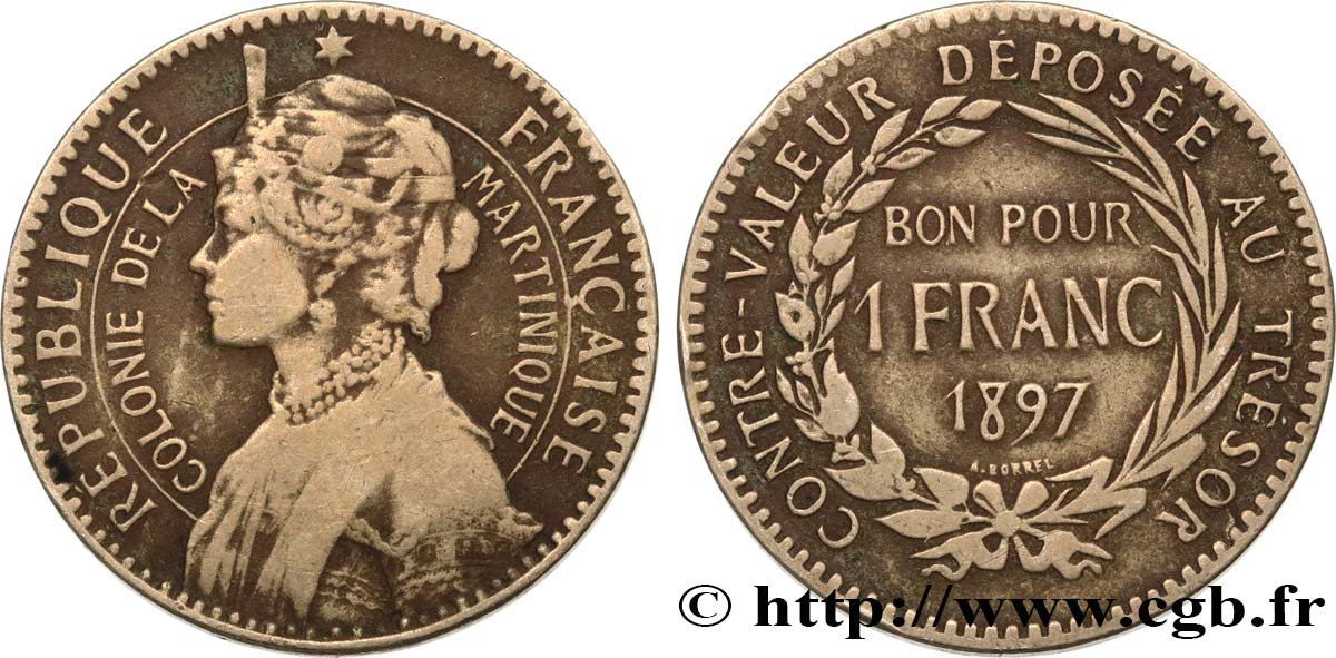 ÎLE DE LA MARTINIQUE 1 Franc 1897 sans atelier TB+ 