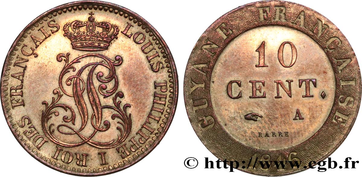 GUYANA FRANCESE 10 Cent. (imes) monogramme de Louis-Philippe 1846 Paris SPL 