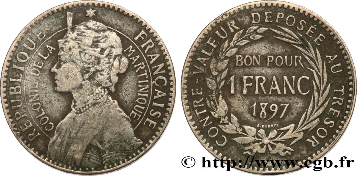 ÎLE DE LA MARTINIQUE 1 Franc 1897 sans atelier TB+ 