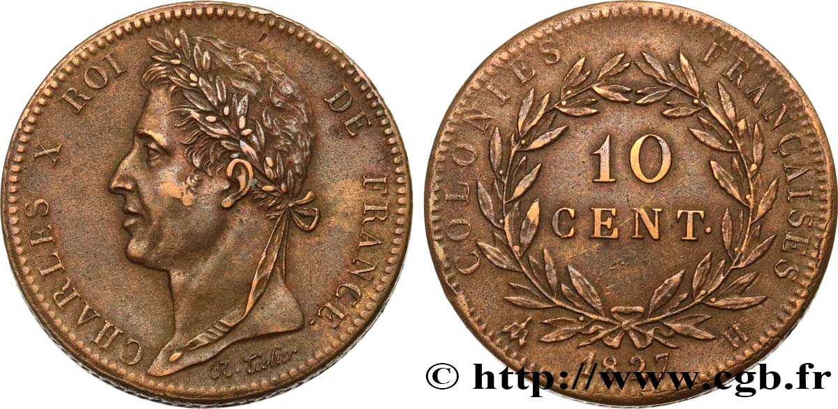 FRENCH COLONIES - Charles X, for Martinique and Guadeloupe 10 Centimes Charles X 1827 La Rochelle - H XF 