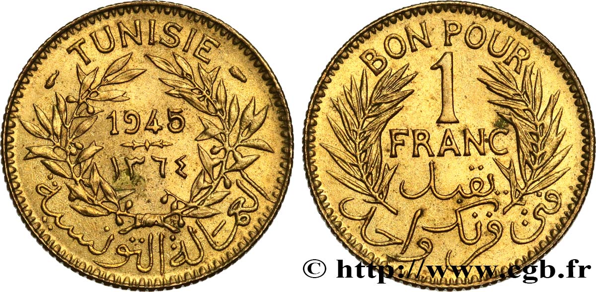 TUNISIA - French protectorate Bon pour 1 Franc sans le nom du Bey AH1364 1945 Paris AU 