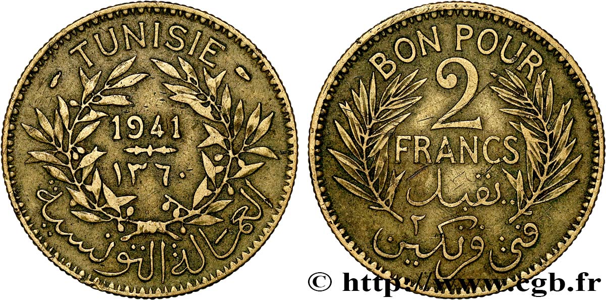 TUNISIE - PROTECTORAT FRANÇAIS Bon pour 2 Francs sans le nom du Bey AH1360 1941 Paris TTB
 
