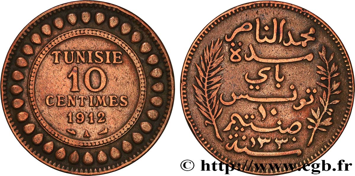 TUNISIE - PROTECTORAT FRANÇAIS 10 Centimes AH1330 1912 Paris TTB 