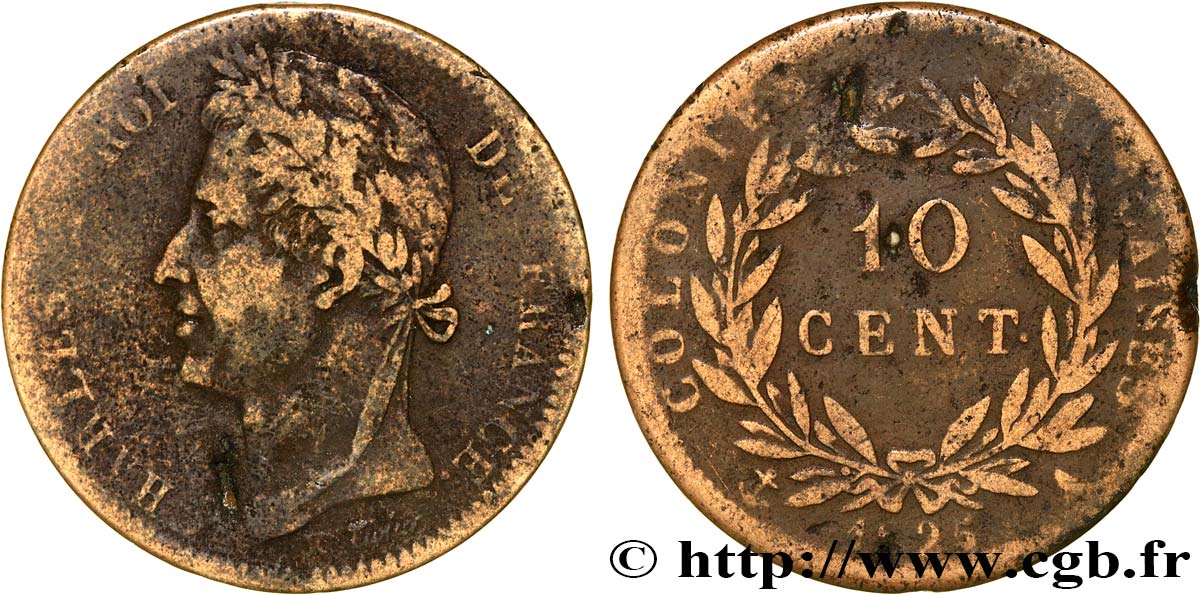 COLONIE FRANCESI - Carlo X, per Guyana e Senegal 10 Centimes Charles X 1825 Paris - A MB 