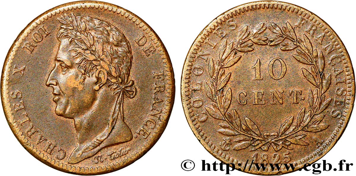 COLONIE FRANCESI - Carlo X, per Guyana e Senegal 10 Centimes Charles X 1825 Paris - A BB 