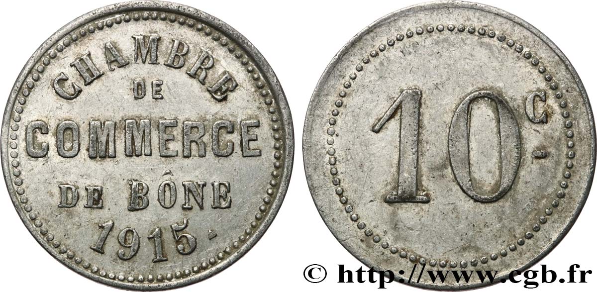 ALGERIEN 10 Centimes Chambre de commerce de Bône 1915 BONE SS 