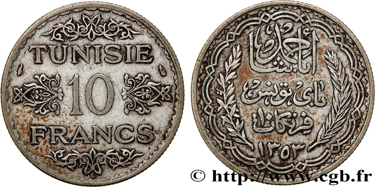 TUNISIA - French protectorate 10 Francs au nom du Bey Ahmed datée 1353 1934 Paris XF 