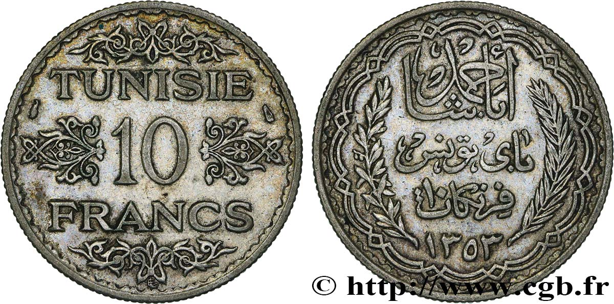 TUNESIEN - Französische Protektorate  10 Francs au nom du Bey Ahmed datée 1353 1934 Paris SS 