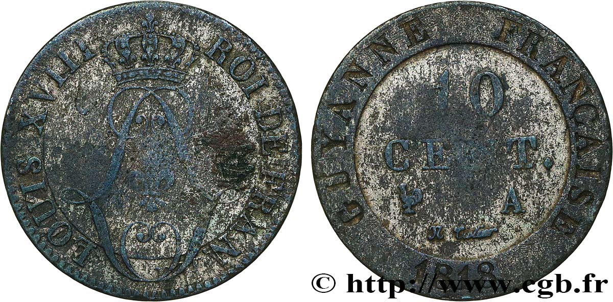 GUYANA FRANCESE 10 Cen. (times) de ‘Guyanne’ Louis XVIII 1818 Paris MB 