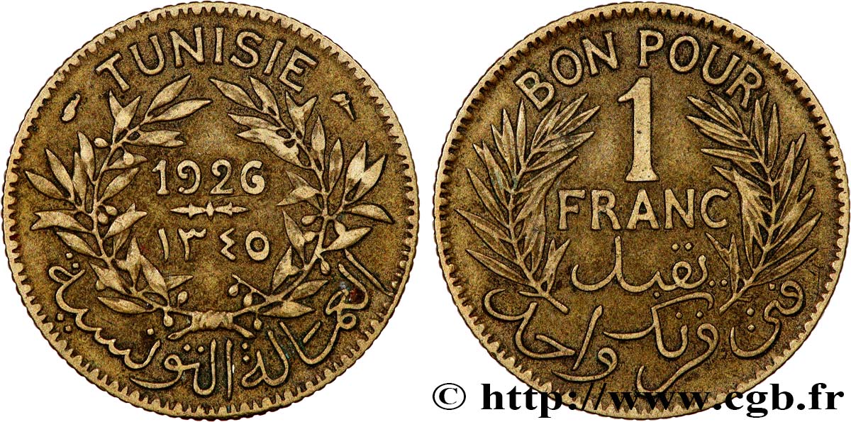 TUNISIE - PROTECTORAT FRANÇAIS Bon pour 1 Franc sans le nom du Bey AH1345 1926 Paris TTB 