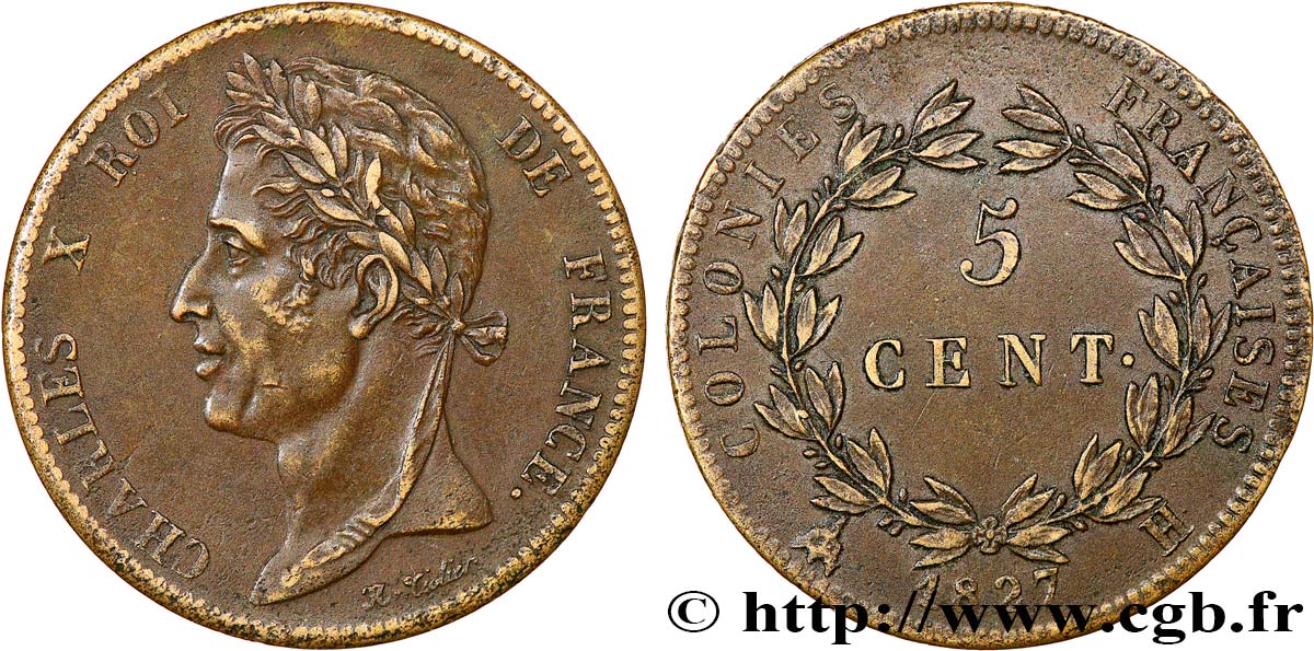 COLONIES FRANÇAISES - Charles X, pour la Martinique et la Guadeloupe 5 Centimes Charles X 1827 La Rochelle - A TTB 