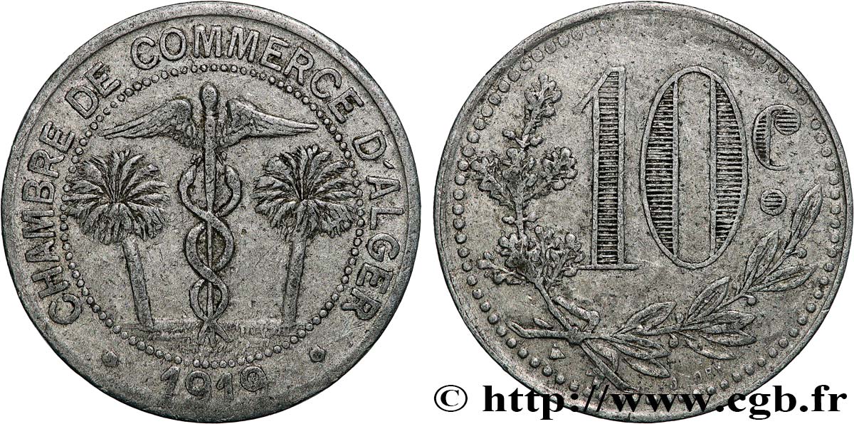 ALGERIEN 10 Centimes Chambre de Commerce d’Alger caducéee netre deux palmiers 1919  fSS 