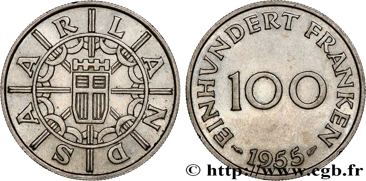 TERRITOIRE DE LA SARRE 100 Franken 1955  SUP 