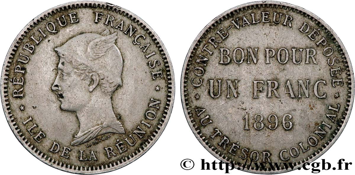 ÎLE DE LA RÉUNION - Troisième République 1 Franc 1896 sans atelier TTB 