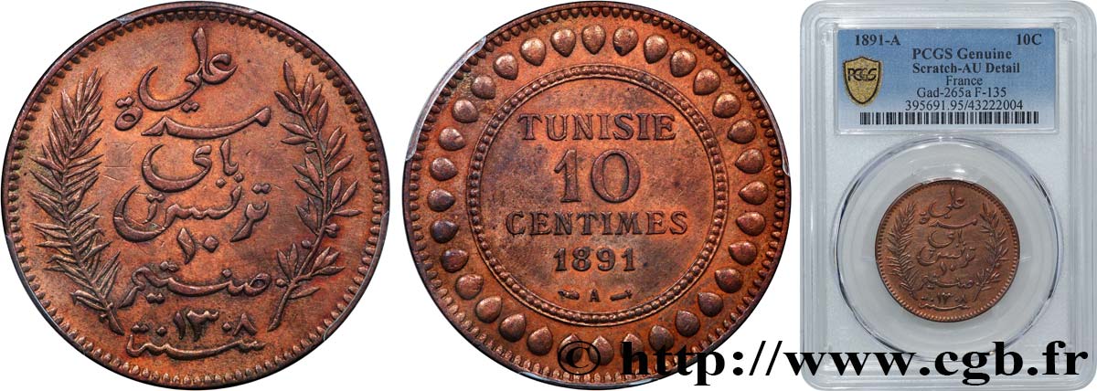 TUNISIA - French protectorate 10 Centimes AH1308 1891 Paris AU PCGS
