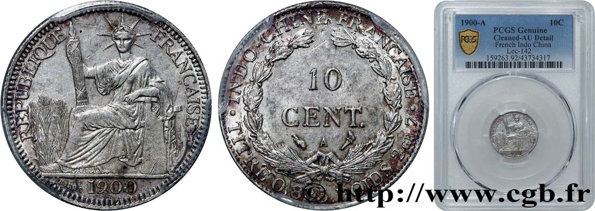 FRENCH INDOCHINA 10 Centièmes 1900 Paris AU PCGS