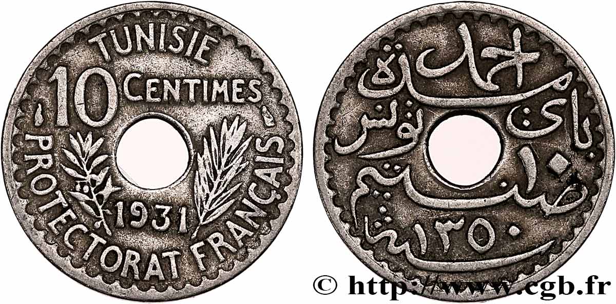 TUNISIE - PROTECTORAT FRANÇAIS 10 Centimes AH1351 1931 Paris TTB 