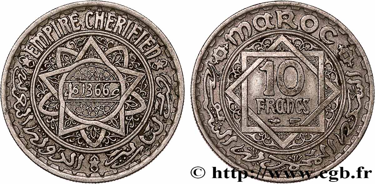 MAROC - PROTECTORAT FRANÇAIS 10 Francs AH 1366 1947 Paris TTB 