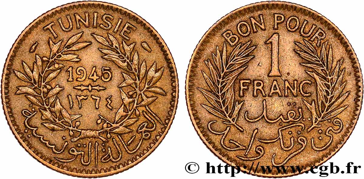 TUNEZ - Protectorado Frances Bon pour 1 Franc sans le nom du Bey AH1364 1945 Paris MBC 