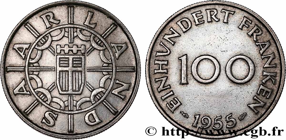 TERRITOIRE DE LA SARRE 100 Franken 1955  SUP 