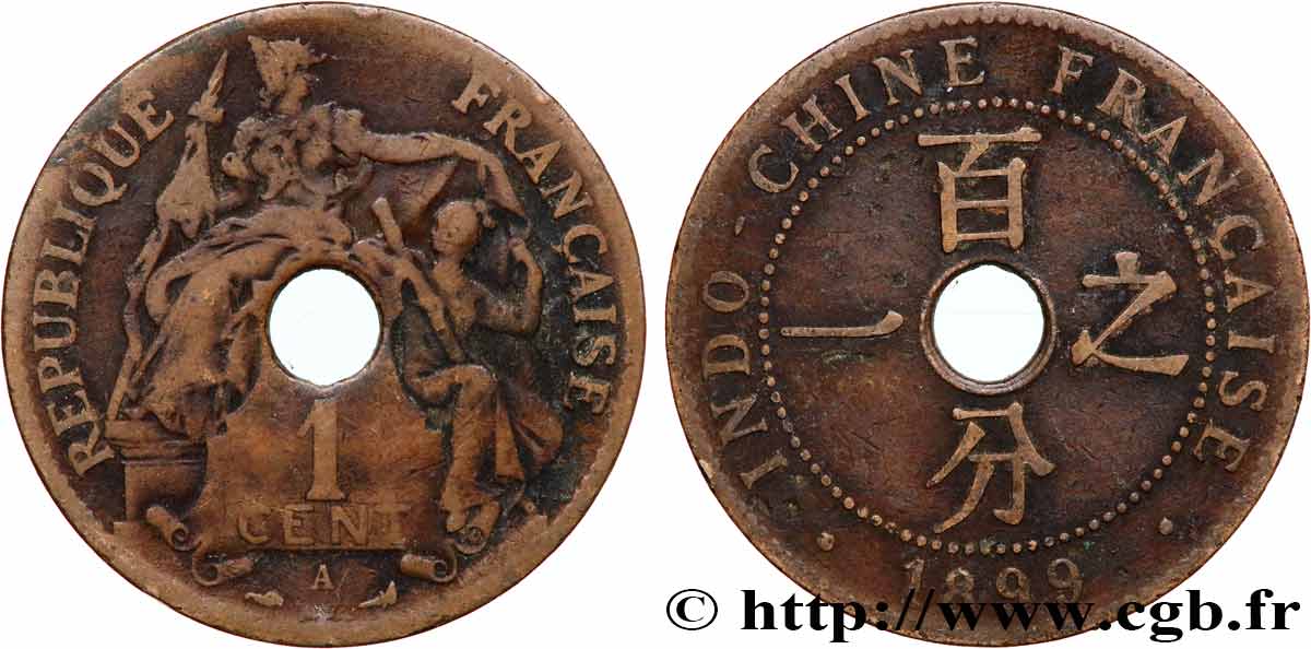 INDOCHINE FRANÇAISE 1 Centième 1899 Paris TB 