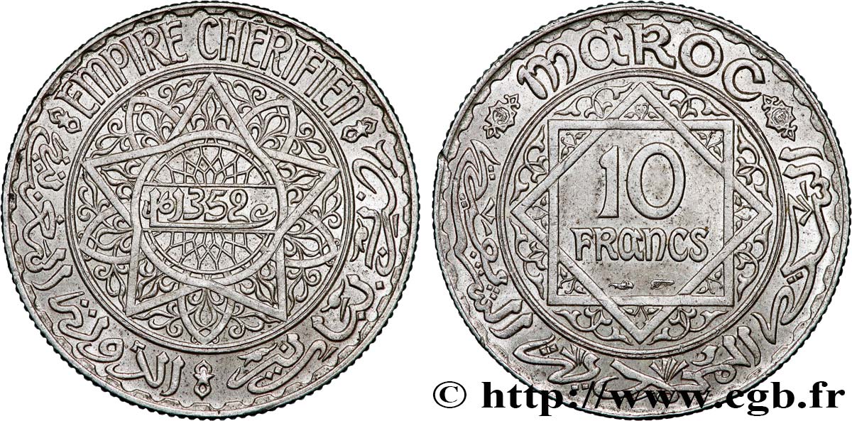 MAROC - PROTECTORAT FRANÇAIS 10 Francs an 1352 1933 Paris SUP 